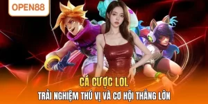 Cá Cược LOL: Trải Nghiệm Thú Vị và Cơ Hội Thắng Lớn