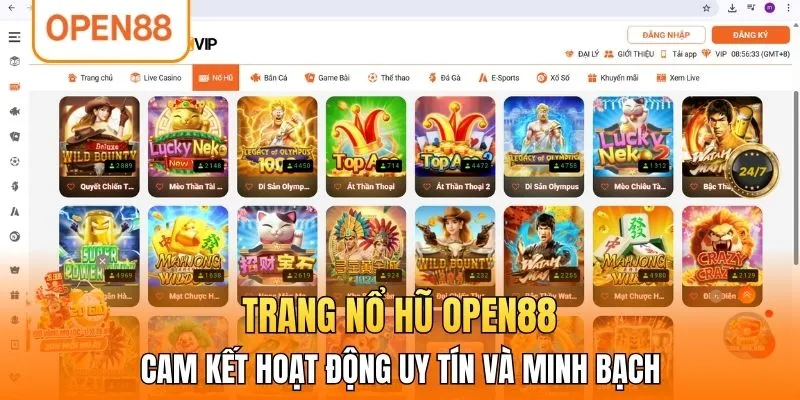 Trang nổ hũ OPEN88 cam kết hoạt động uy tín và minh bạch 
